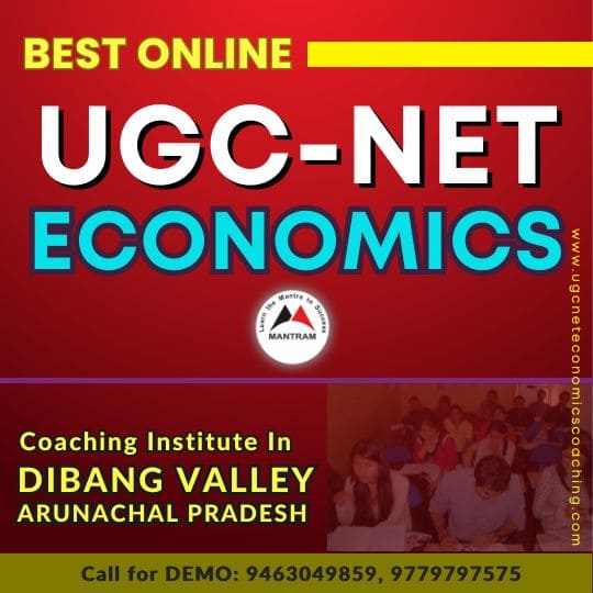 Best Online UGC NET Economics Coaching Institute in Dibang Valley Arunachal Pradesh