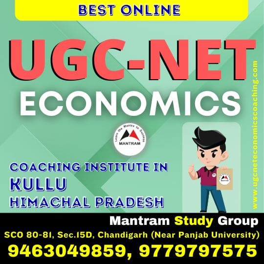 Best Online UGC NET Economics Coaching Institute in Kullu Himachal Pradesh