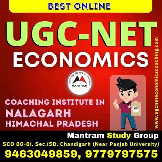 Best Online UGC NET Economics Coaching Institute in Nalagarh Himachal Pradesh