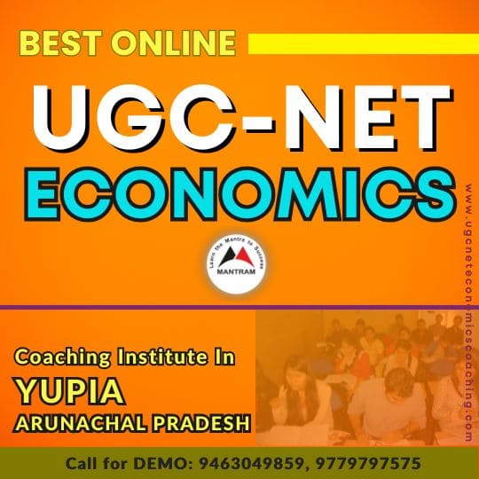 Best Online UGC NET Economics Coaching Institute in Yupia Arunachal Pradesh